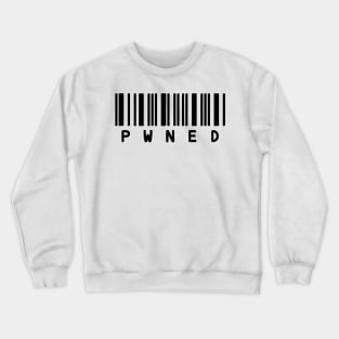 Pwned Crewneck Sweatshirt